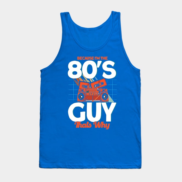 1980's 80's Bro 80's Guy Tank Top by Toeffishirts